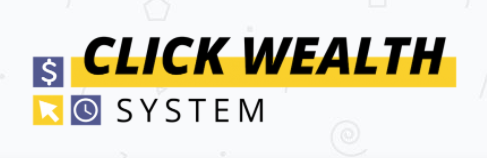 The Click Wealth System Review